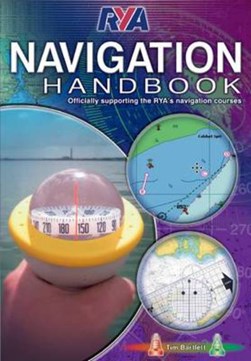 The RYA navigation handbook by Tim Bartlett