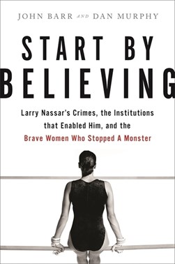 Start by believing by John Barr