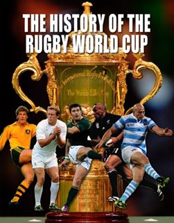 The history of the Rugby World Cup by 