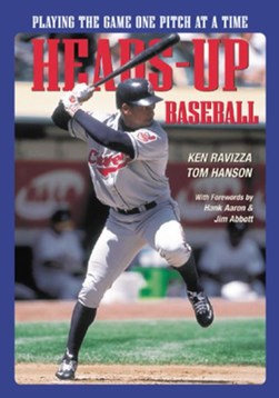 Heads-up baseball by Ken Ravizza
