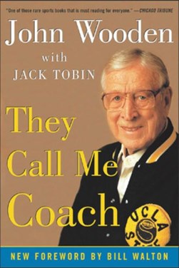 They call me coach by John Wooden
