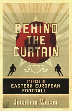 Behind The Curtai by Jonathan Wilson