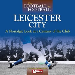 Leicester City by Ralph Ellis
