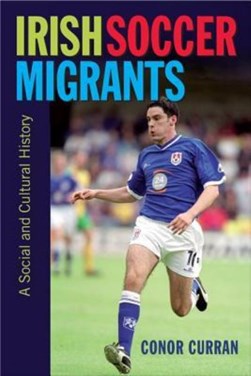 Irish soccer migrants by Conor Curran