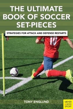 The ultimate book of soccer set-pieces by Tony Englund