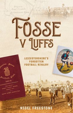 Fosse v Luffs by Nigel P. Freestone