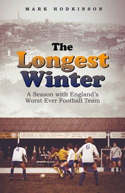 The longest winter by Mark Hodkinson