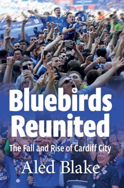 Bluebirds Reunited by Aled Blake