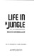 Life in a jungle by Bruce Grobbelaar