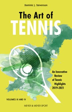 The art of tennis by Dominic J. Stevenson