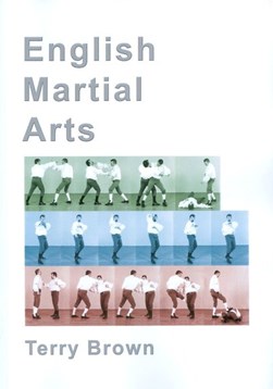 English Martial Arts by Terry Brown