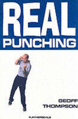 Real punching by Geoff Thompson