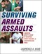 Surviving armed assaults by Lawrence A. Kane