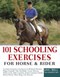 101 Schooling Exercises For Horse Riding by Jaki Bell