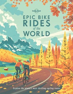 Epic bike rides of the world by 