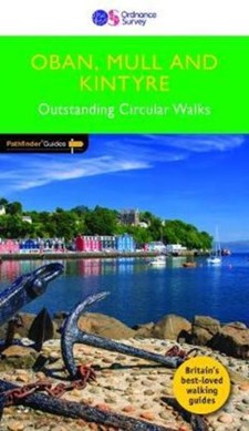 Oban, Mull and Kintyre by Felicity Martin