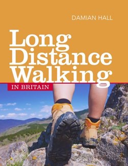 Long distance walking in Britain by Damian Hall