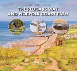 The Peddars Way and Norfolk Coast Path by Stephen Browning