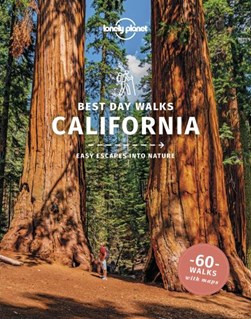 Best day walks California by Amy C. Balfour