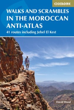 Walks and scrambles in the Moroccan anti-atlas by David Wood