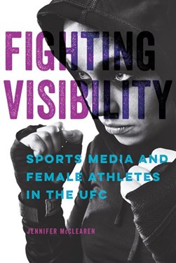 Fighting visibility by Jennifer McClearen