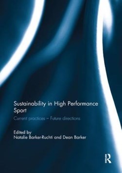 Sustainability in high performance sport by Natalie Barker-Ruchti