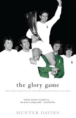 The glory game by Hunter Davies
