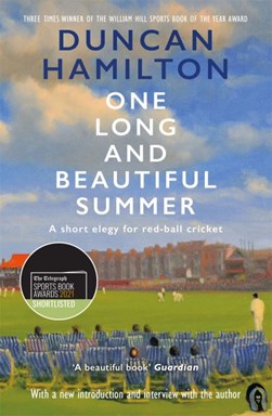 One Long And Beautiful Summer P/B by Duncan Hamilton