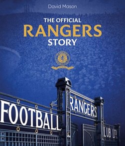 The Rangers story by David Mason