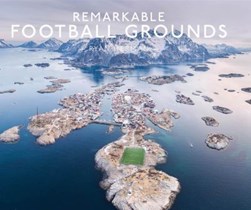 Remarkable football grounds by Ryan Herman