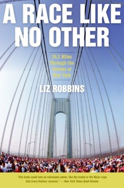 A race like no other by Liz Robbins