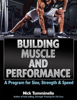Building muscle and performance by Nick Tumminello