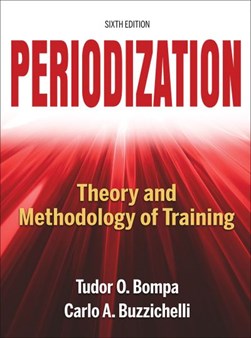 Periodization by Tudor O. Bompa