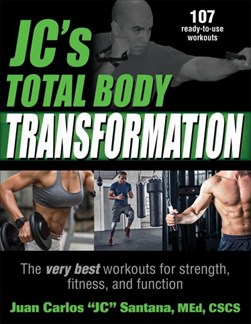 JC's total body transformation by Juan Carlos Santana