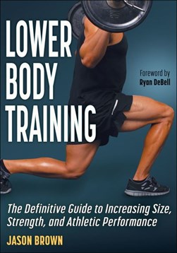 Lower body training by Jason Brown