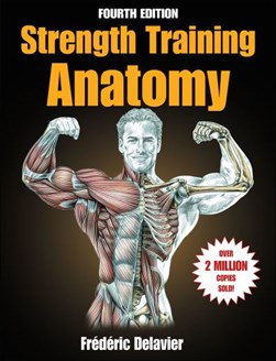 Strength training anatomy by Frédéric Delavier