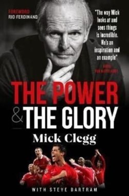 Power And The Glory TPB by Mike Clegg