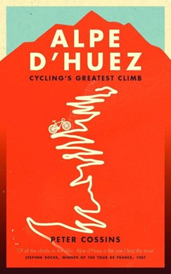 Alpe d'Huez by Peter Cossins