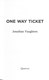 One Way Ticket P/B by Jonathan Vaughters