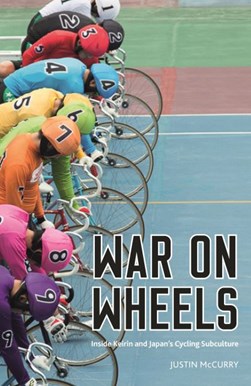 War on wheels by Justin McCurry