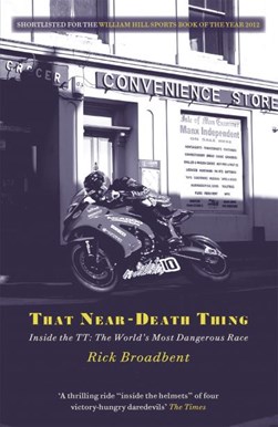That near-death thing by Rick Broadbent