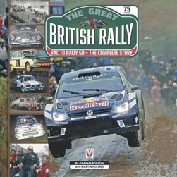 The Great British Rally by Graham Robson
