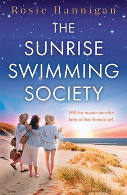 The sunrise swimming society by Rosie Hannigan