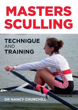 Masters sculling by Nancy Churchill