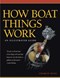How boat things work by Charles Wing