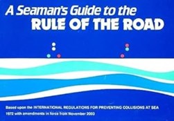 Seaman's Guide to the Rule of the Road by J.W.W. Ford