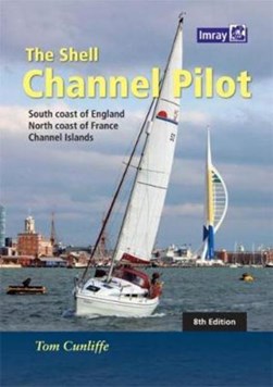 The Shell channel pilot by Tom Cunliffe