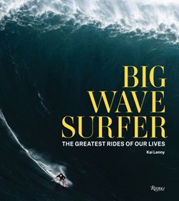 Big wave surfer by Kai Lenny