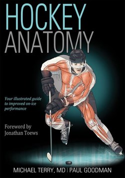 Hockey anatomy by Michael Terry