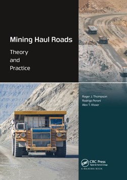Mining haul roads by Roger Thompson